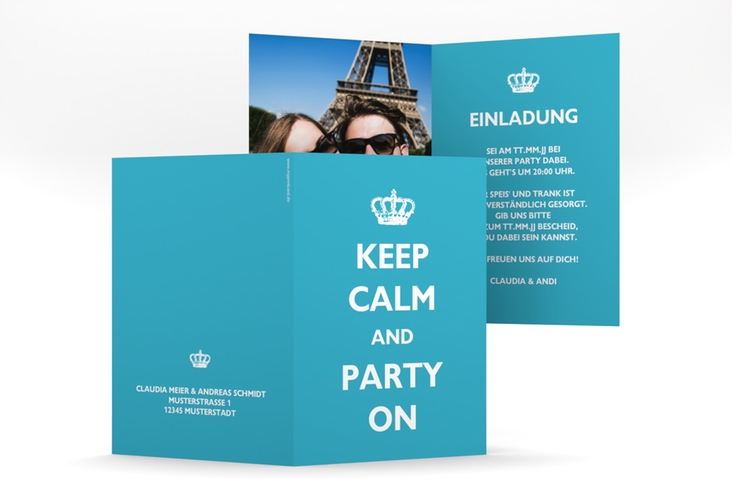 Partyeinladung Statement A6 Klappkarte hoch tuerkis mit Keep-Calm-Spruch