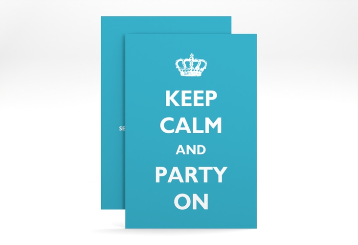 Party Einladungskarte Statement A6 Karte hoch tuerkis mit Keep-Calm-Spruch