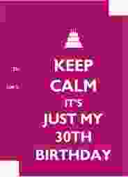 Einladung 30. Geburtstag KeepCalm A6 Karte hoch pink